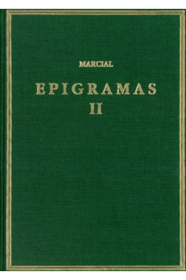 Epigramas. Vol. II. Libros 8-14