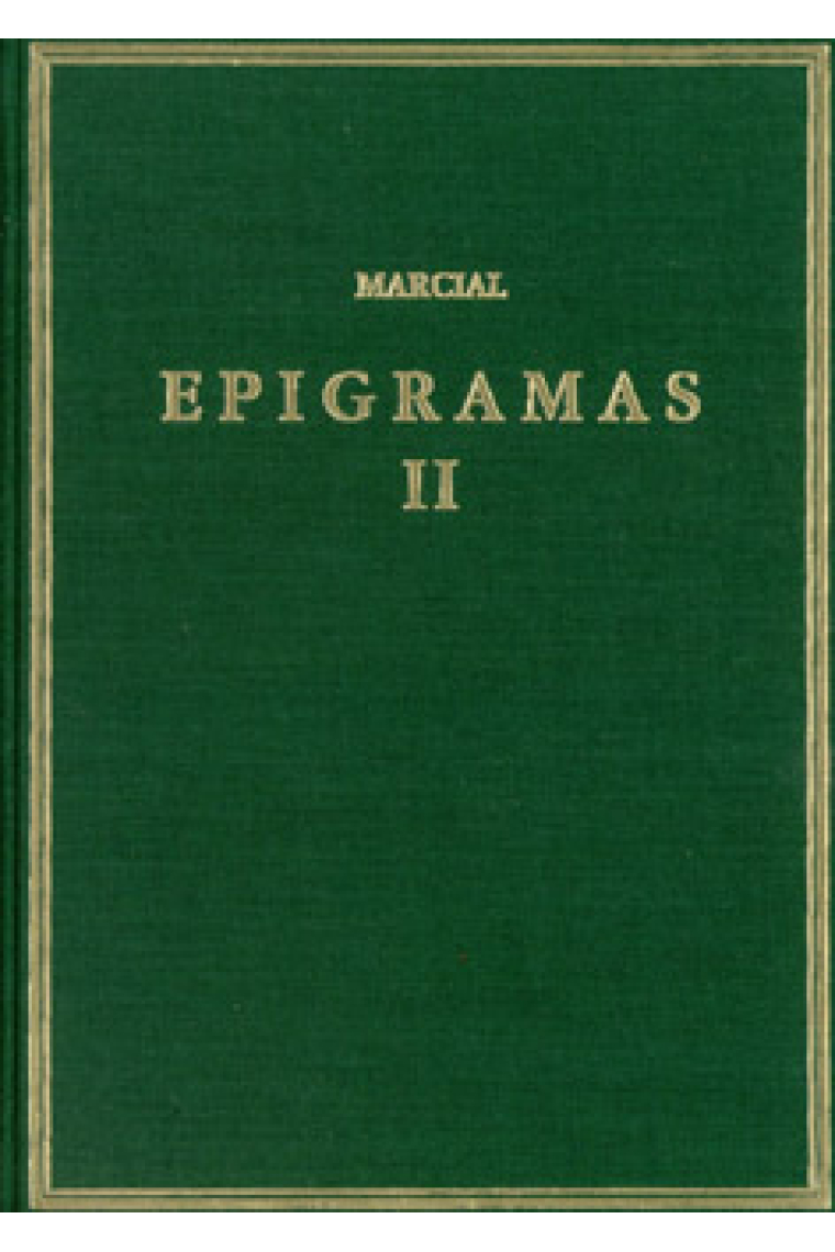 Epigramas. Vol. II. Libros 8-14