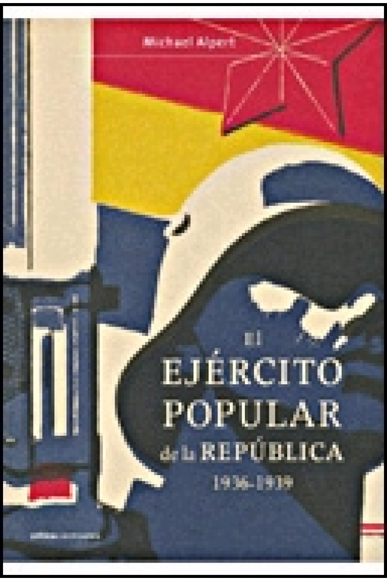 El ejército popular de la República, 1936-1939