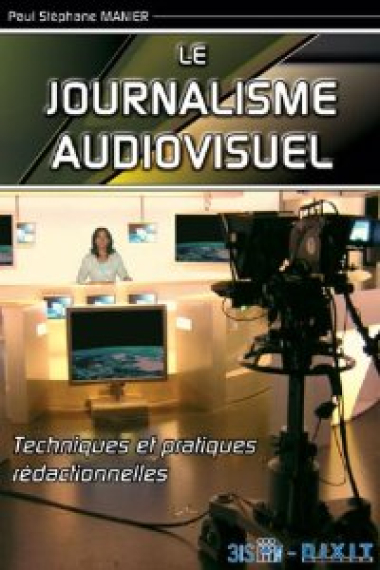 Le journalisme audiovisuel