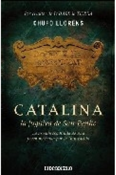 Catalina, la fugitiva de San Benito