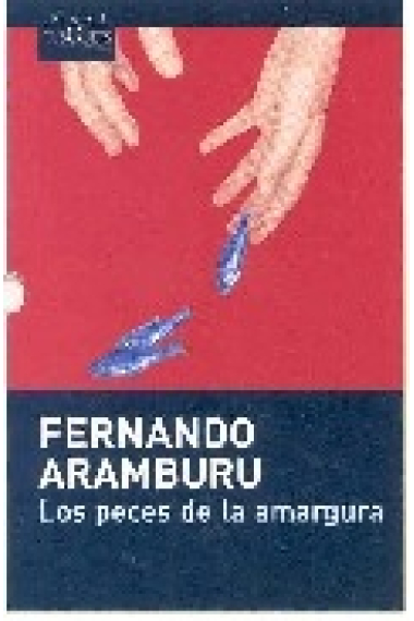 Los peces de la amargura