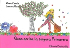 Quan arriba la senyora Primavera