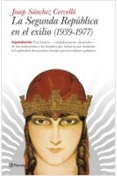 La Segunda República en el exilio (1939-1977)