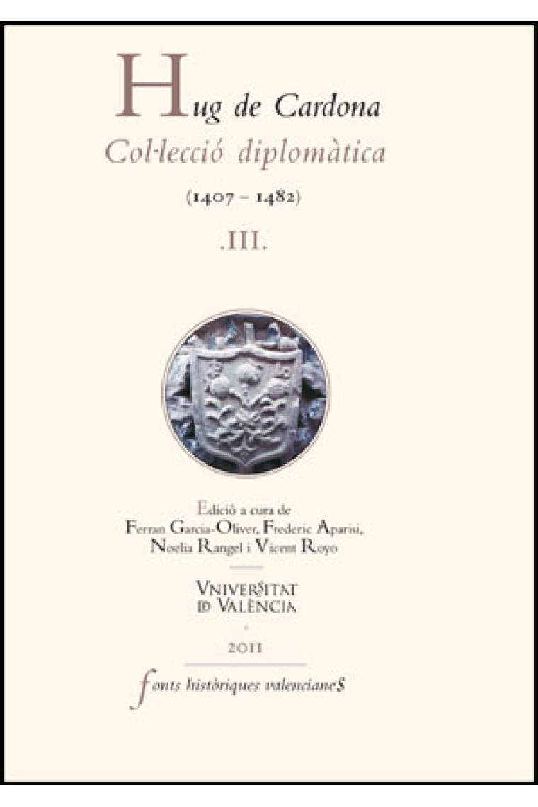 Hug de Cardona. Col.lecció diplomàtica (1407-1482)