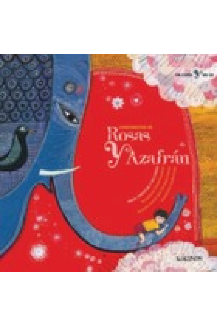 Cancioncitas de rosas y azafrán de India, Pakistán y Sri Lanka (con CD)