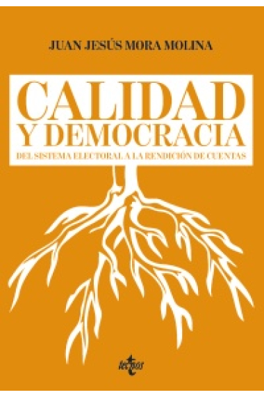 Calidad y democracia. Del sistema electoral a la rendición de cuentas