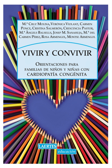 Vivir y convivir. Orientaciones para familias de niños y niñas con cardiopatía congénita