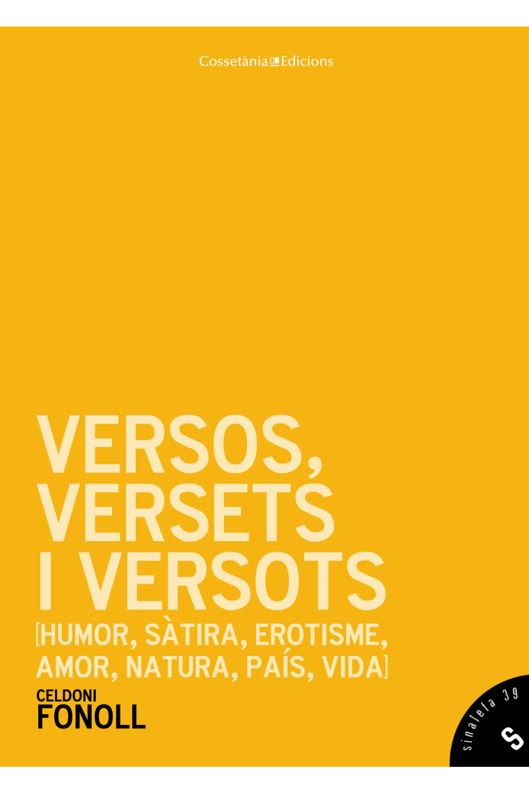 Versos, versets i versots. [Humor, sàtira, erotisme, natura, país, vida]