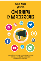 Cómo triunfar en las redes sociales