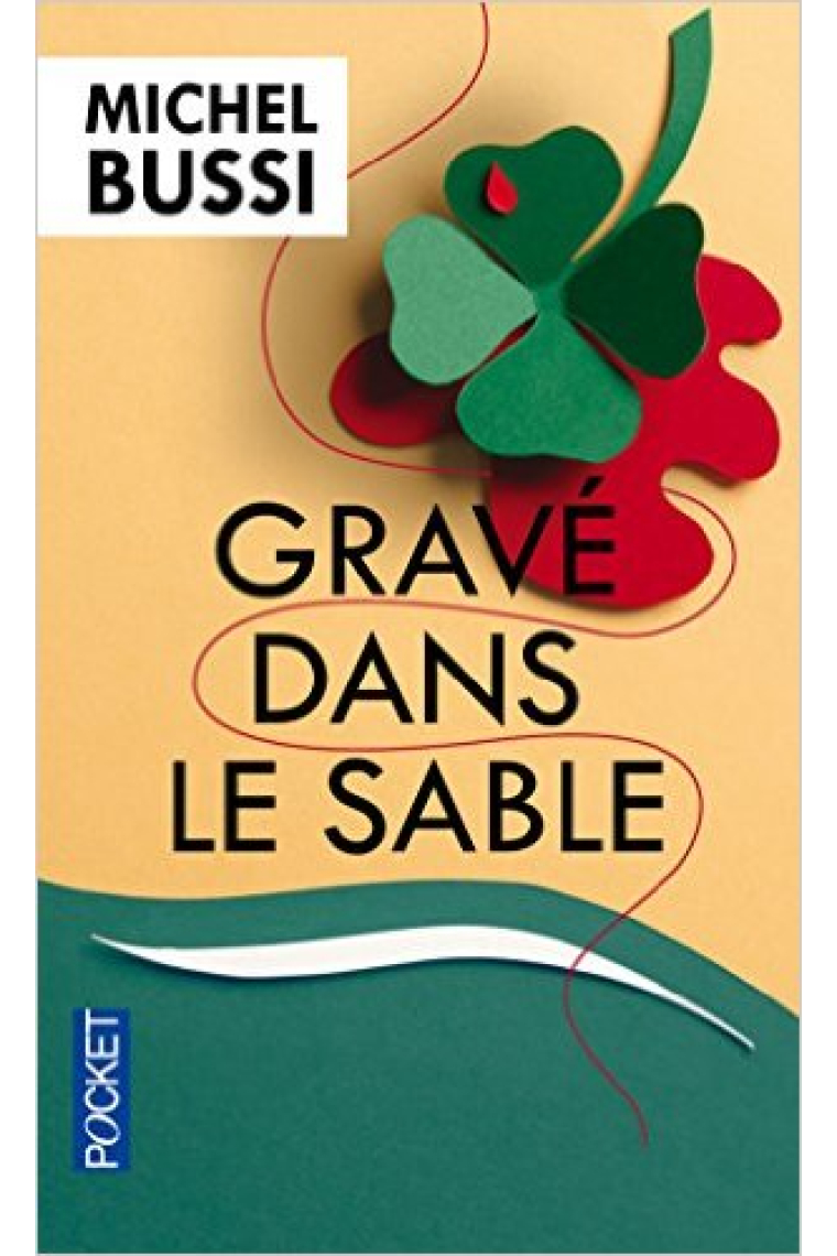 Gravé dans le sable