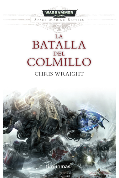 La batalla del Colmillo