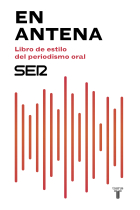 En antena. Libro de estilo del periodismo oral