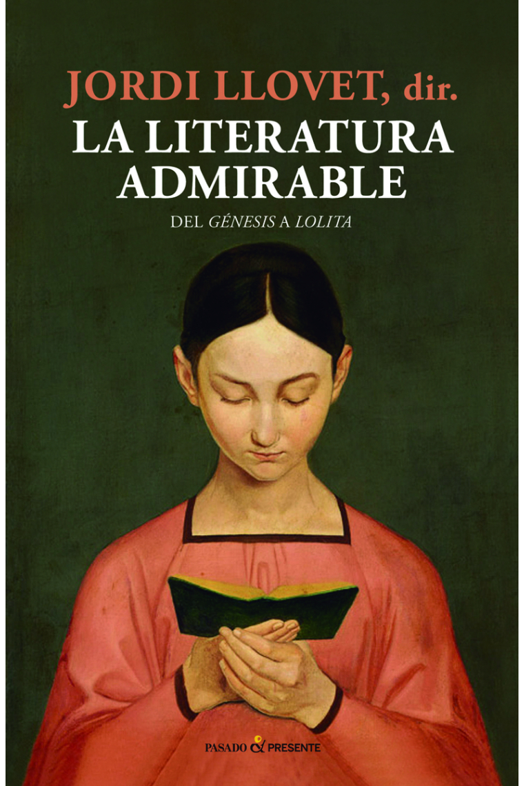 La literatura admirable: del Génesis a Lolita