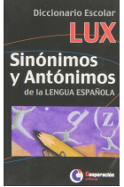 Dicc. escolar lux sinonimos y antonimos de la lengua española