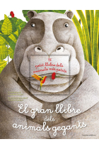 El gran llibre dels animals gegants / El petit llibre dels animals més petits