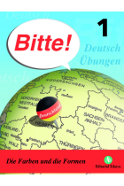 Bitte! 1 - Die Farben und die Formen