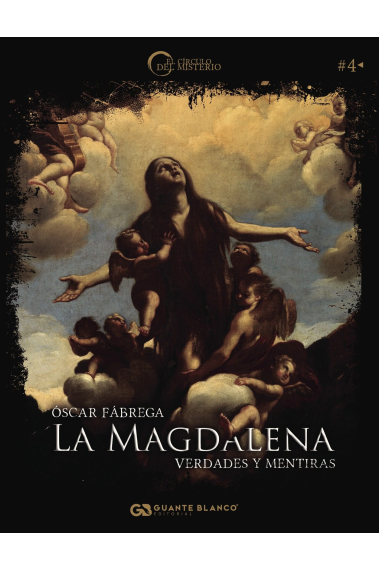 La Magdalena: verdades y mentiras