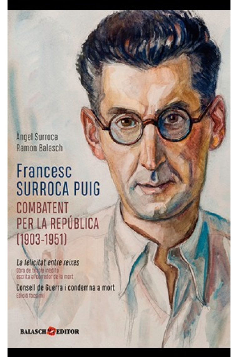 Francesc Surroca Puig (1903-1951), combatent per la República