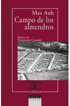 Campo de los almendros (El laberinto mágico, VI)