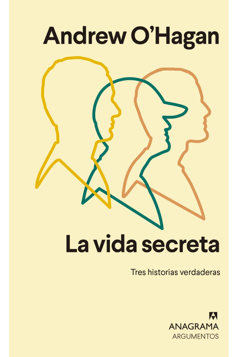 La vida secreta. Tres historias verdaderas