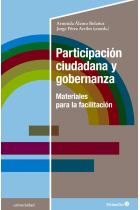 Participación ciudadana y gobernanza. Materiales para la facilitación