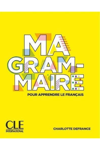 Ma grammaire pour apprendre le français