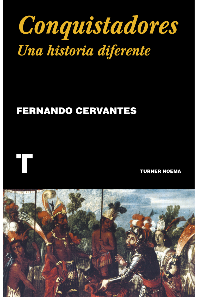 Conquistadores. Una historia diferente