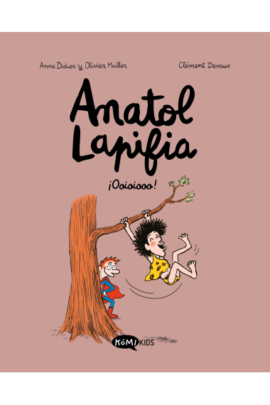 Anatol Lapifia Vol.2 ¡Ooioiooo!. ¡Ooioiooo!