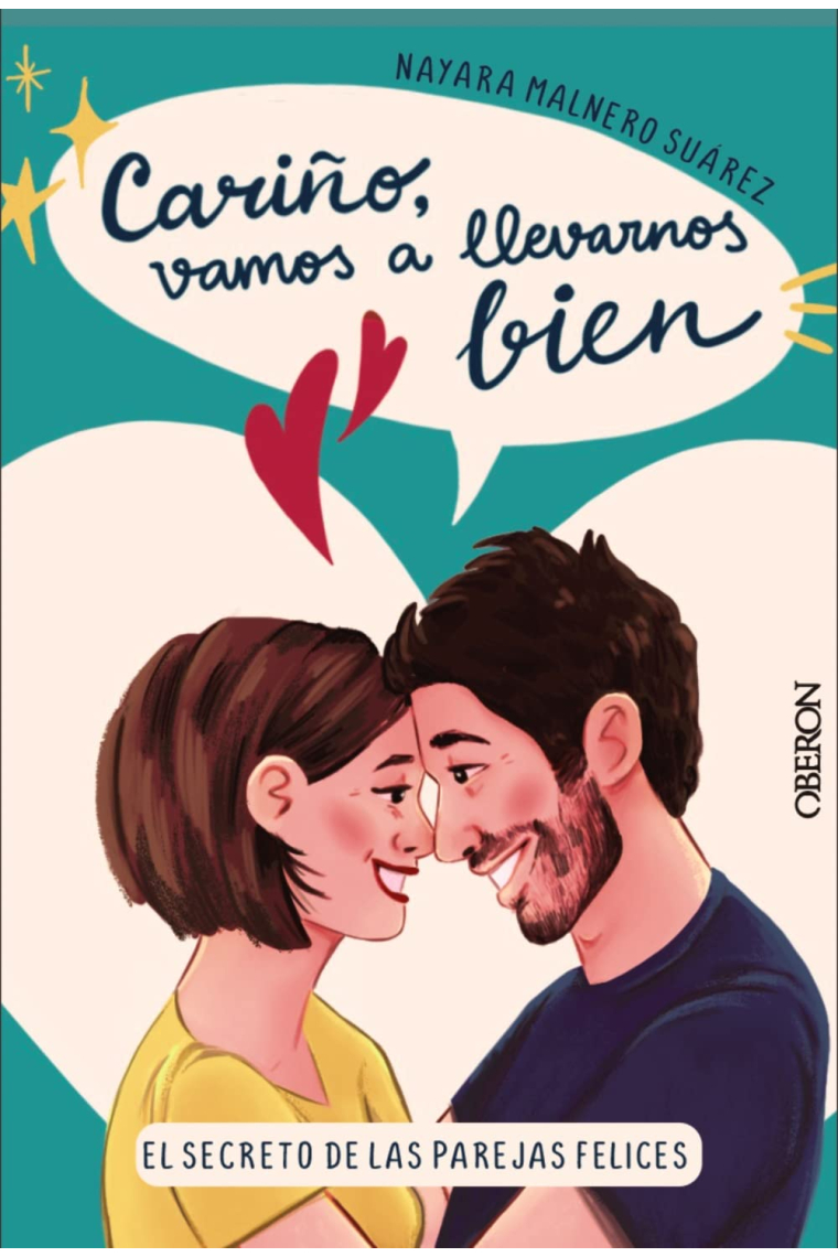 Cariño, vamos a llevarnos bien. El secreto de las parejas felices