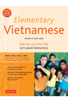 Elementary Vietnamese: Let's Speak Vietnamese, Revised and Updated Fourth Edition (Free Online Audio and Printable Flash Cards)