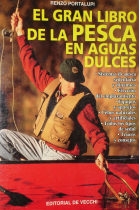 El gran libro de la pesca en aguas dulces