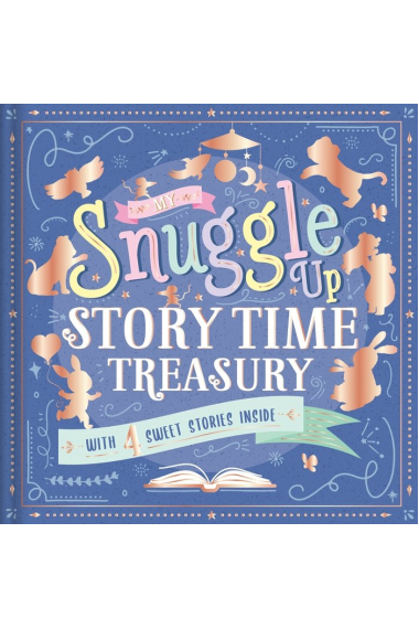 MY SNUGGLE UP STORYTIME TREASURY