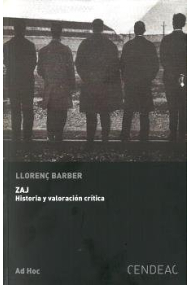 ZAJ. HISTORIA Y VALORACION CRITICA