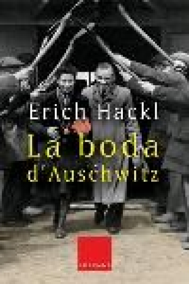 La boda d'Auschwitz