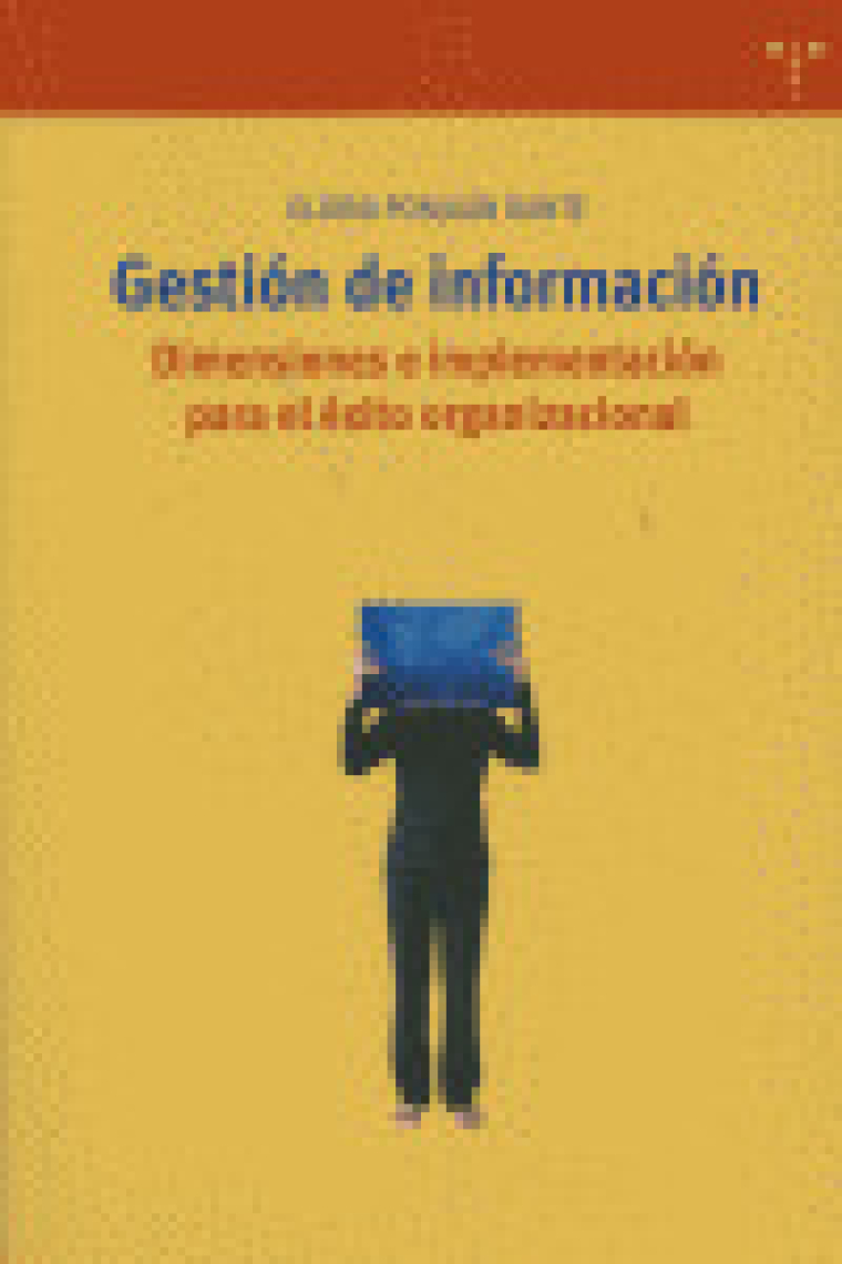 Gestión de información. Dimensiones e implementación para el éxito organizacional