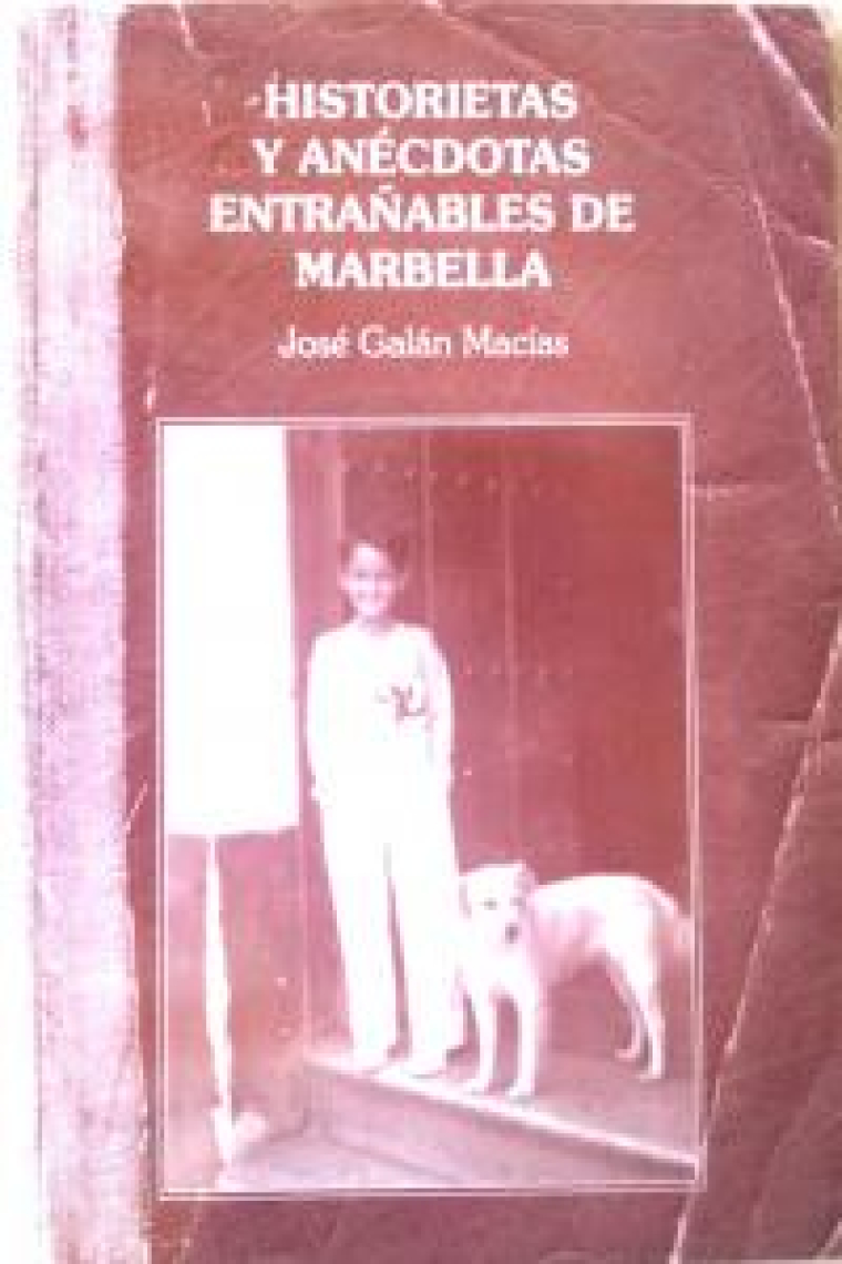 Historietas y anécdotas entrañables de Marbella