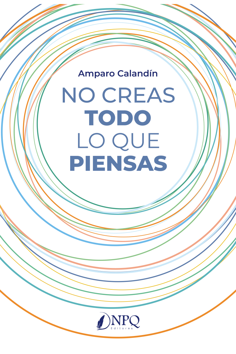 No creas todo lo que piensas