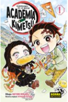 Guardianes de la noche. Academia Kimetsu nº 01