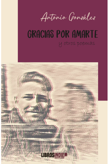 GRACIAS POR AMARTE Y OTROS POEMAS