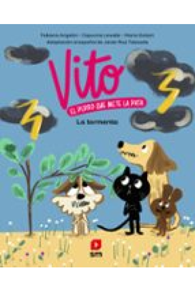 Vito, el perro que mete la pata 5. La gran tormenta