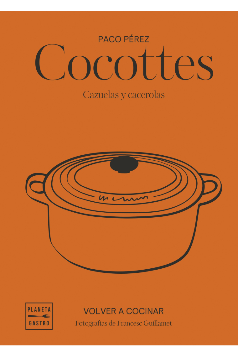 Cocottes. Cazuelas y cacerolas