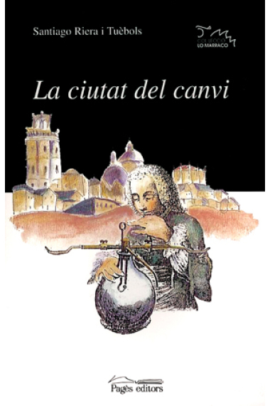 La ciutat del canvi.