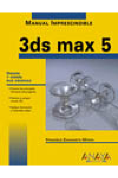 Manual Imprescindible. 3ds max 5