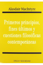 Primeros principios, fines últimos y cuestiones filosóficas contemporáneas