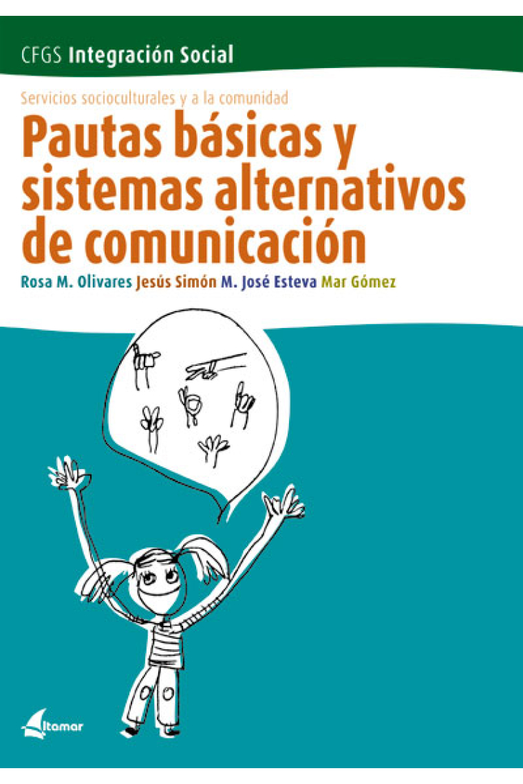 Pautas básicas y sistemas alternativos de comunicación