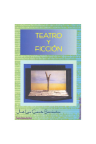 Teatro y ficción: ensayos de teoría