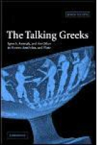 The talking greeks: speech, animals, and the other in Homer, Aeschylus, and Plato