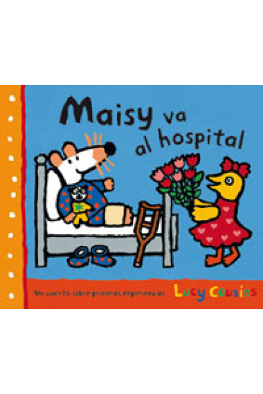 La Maisy va a l'hospital