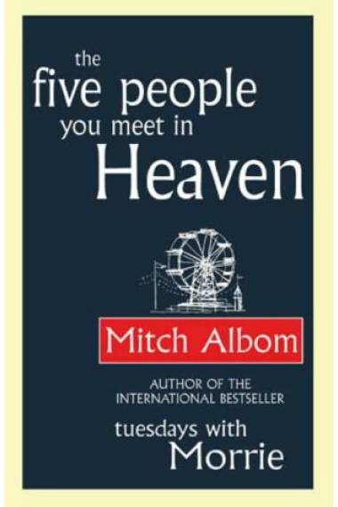 The Five People You Meet in Heaven